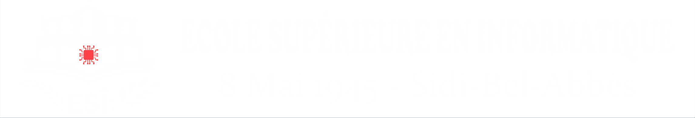 Higher School of Computer Science 08 May 1945 — Sidi Bel Abbès